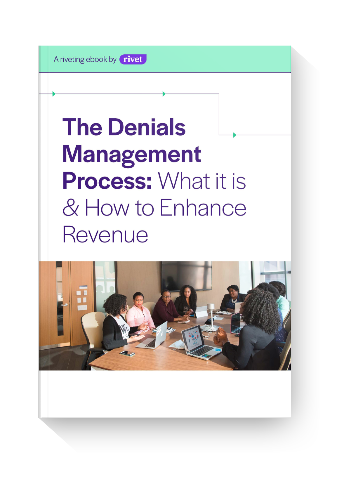 Denials Management Process: What It Is & How To Enhance Revenue